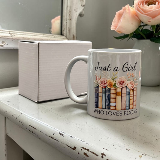 Mug - Handmade Gifts - Just a Girl who Loves Books